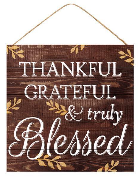 12 inch square Thankful, Grateful & Truly Blessed MDF sign Brown, White, and Tan