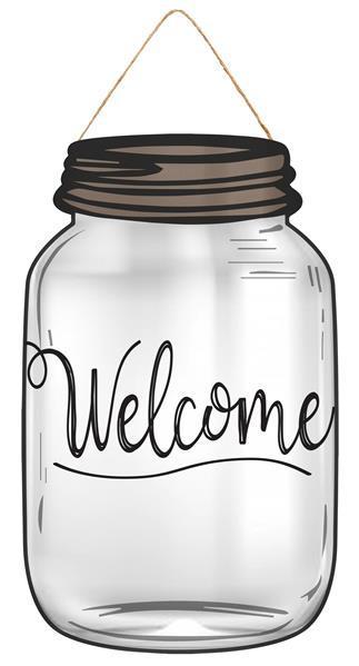 Welcome mason jar sign 10 inch x 6 inch